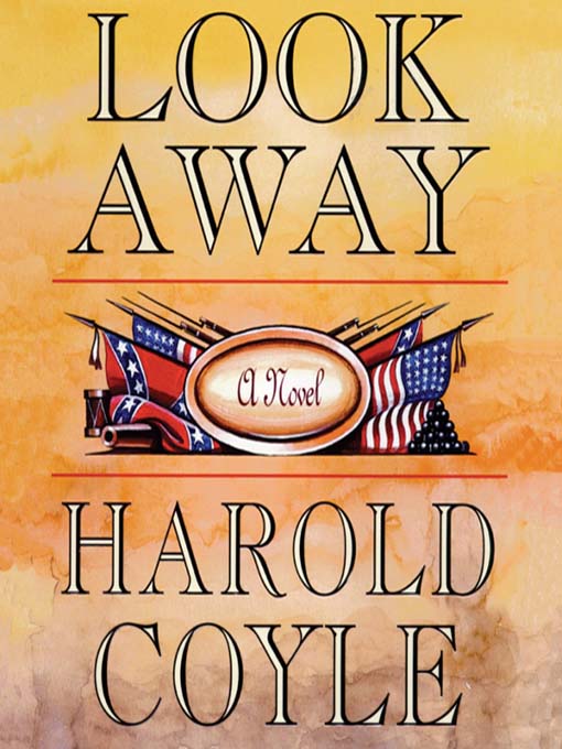 Title details for Look Away by Harold Coyle - Available